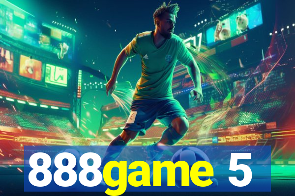 888game 5